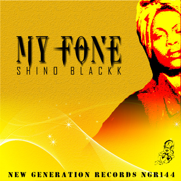 Shino Blackk - My Fone / New Generation Records