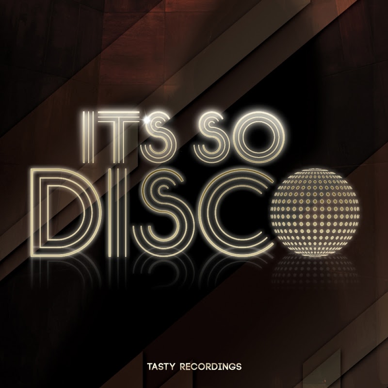 VA - Its So Disco /Its So Disco Tasty Recordings