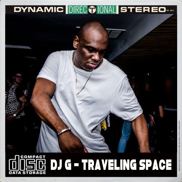 DJ G - Traveling Space / Open Bar Music