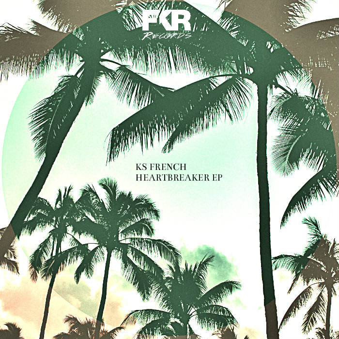 KS French - Heartbreaker EP / FKR