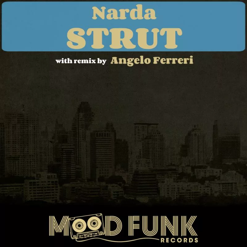 Narda - Strut / Mood Funk Records