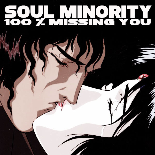 Soul Minority - 100 Missing You / Heavy