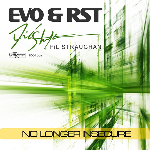 Evo & RST feat Fil Straughan - No Longer Insecure / King Street Sounds
