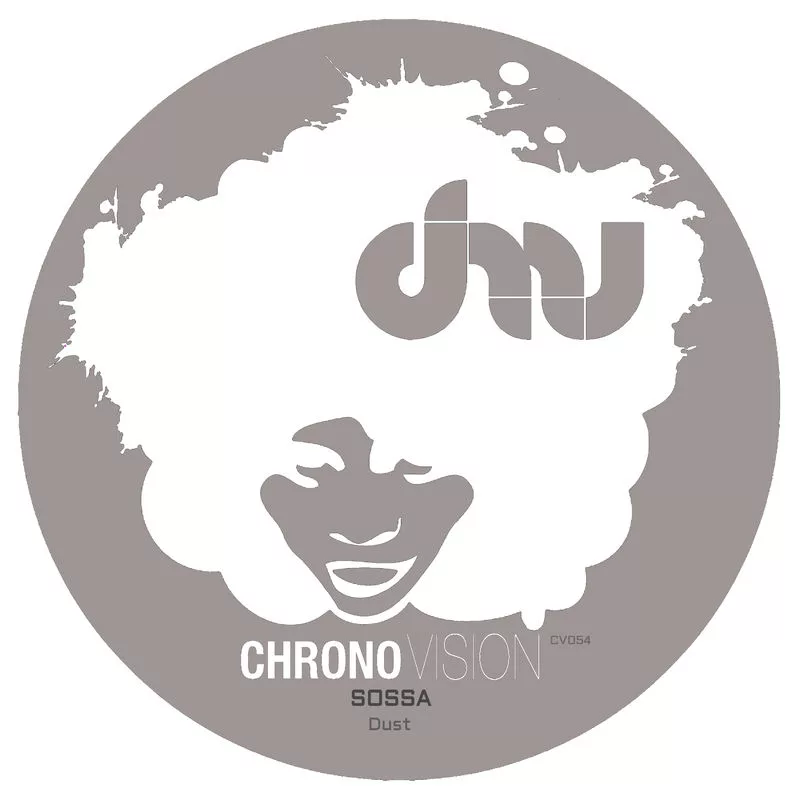 Sossa - Dust + Remixes / Chronovision Ibiza