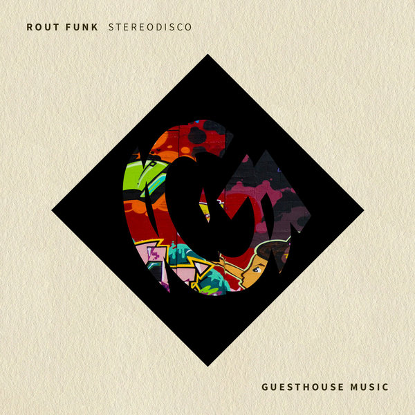 Rout Funk - Stereodisco / Guesthouse
