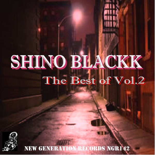 Shino Blackk - The Best Of Shino Blackk Vol. 2 / New Generation Records