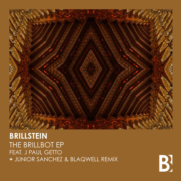 Brillstein - The Brillbot EP / Brobot Records