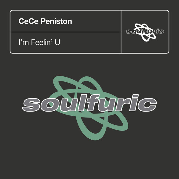 Cece Peniston - I'm Feelin' U / Soulfuric