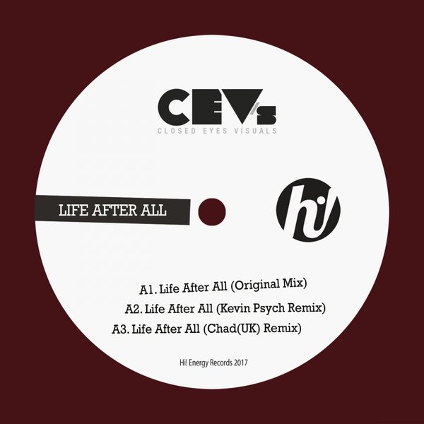 CEV's - Life After All / Hi! Energy Records
