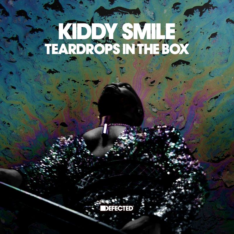 Kiddy Smile - Teardrops In The Box / Defected
