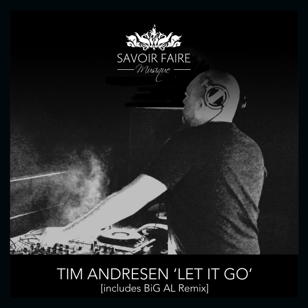 Tim Andresen - Let It Go / Savoir Faire Musique
