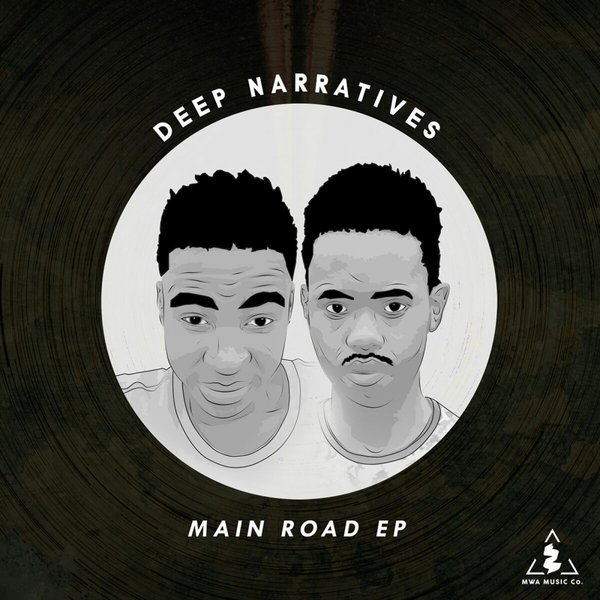 Deep Narratives - Main Road EP / MWA Music CO.