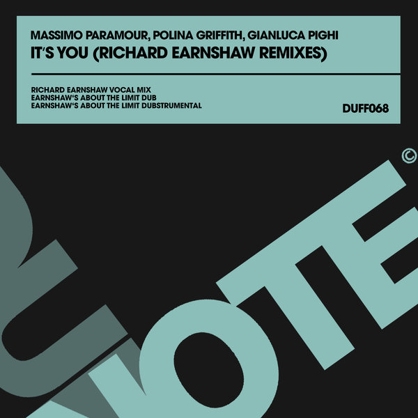 Massimo Paramour, Polina Griffith, Gianluca Pighi - It's You (Richard Earnshaw Remixes) / Duffnote