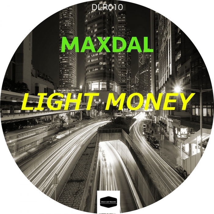 Maxdal - Light Money / Disco Lab Records