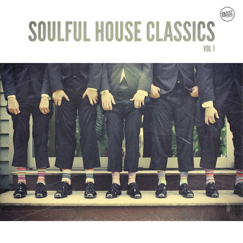 VA - Soulful House Classics, Vol. 1 / Bacci Bros Records