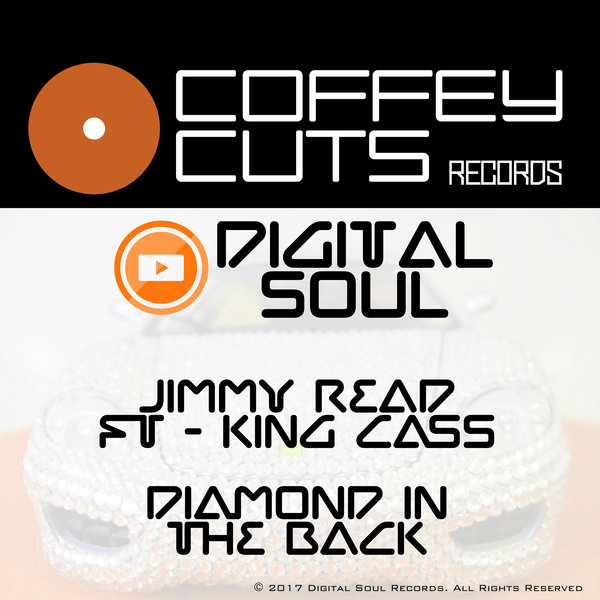 Jimmy Read feat. King Cass - Diamond In The Back / Coffey Cuts Records