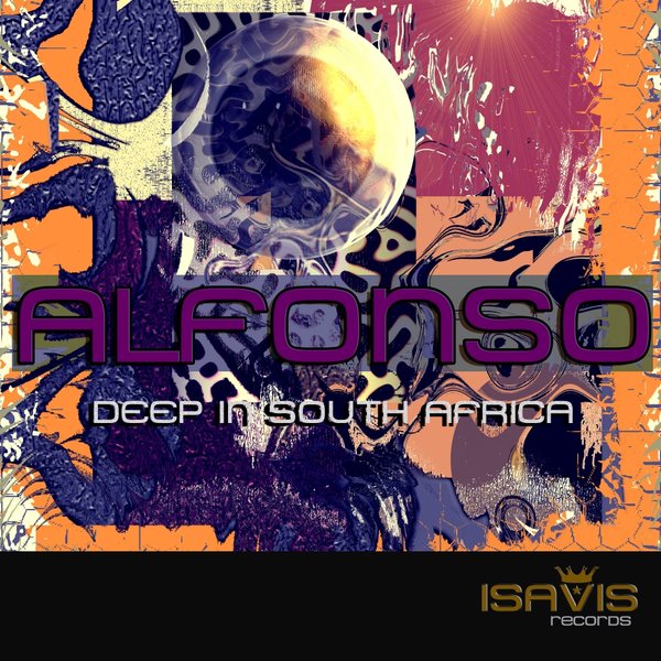 Alfonso - Deep In South Africa / ISAVIS Records