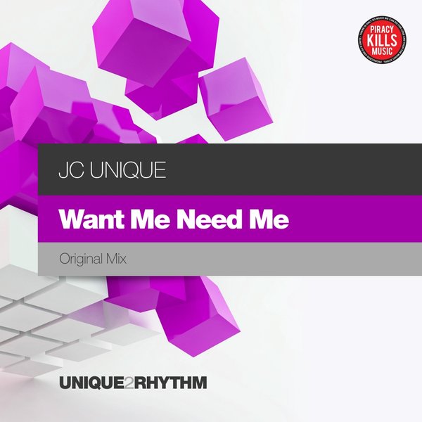 JC Unique - Want Me Need Me / Unique 2 Rhythm