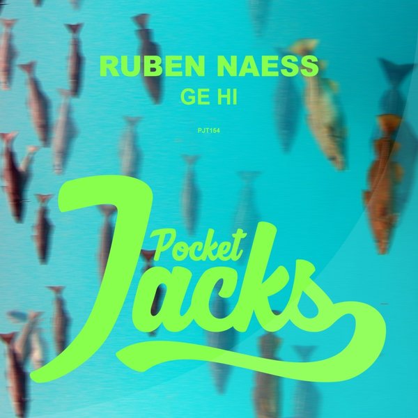 Ruben Naess - Ge Hi / Pocket Jacks Trax