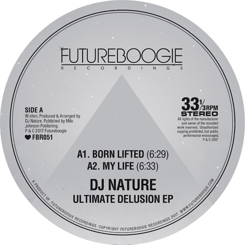 DJ Nature - Ultimate Delusion EP / Futureboogie Recordings