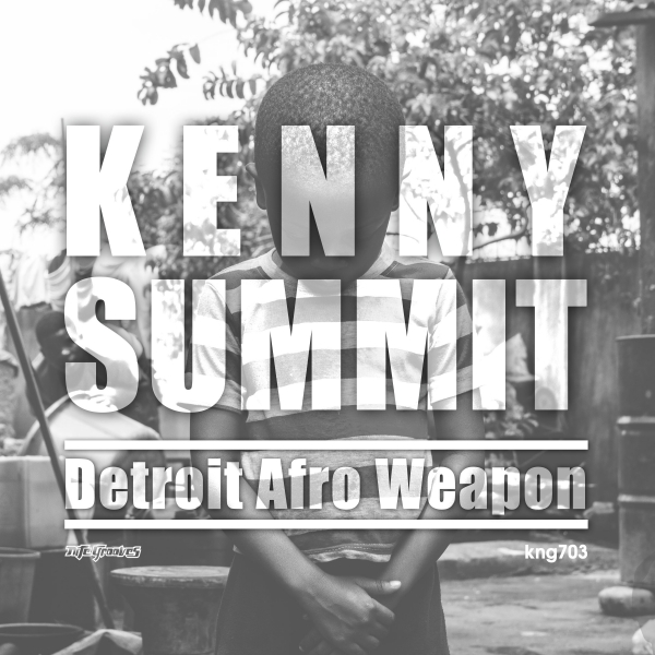 Kenny Summit - Detroit Afro Weapon / Nite Grooves