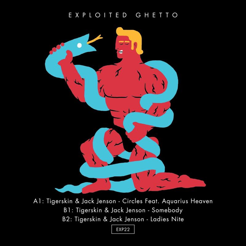 Tigerskin & Jack Jenson - Circles / Exploited Ghetto