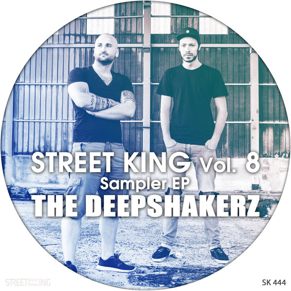 VA - Street King Vol. 8 The Deepshakerz Sampler EP / Street King
