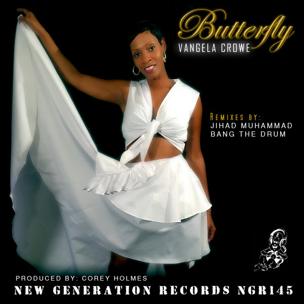 Vangela Crowe - Butterfly (Remix) / New Generation Records