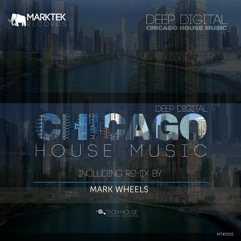 Deep Digital - Chicago House Music / Marktek Records