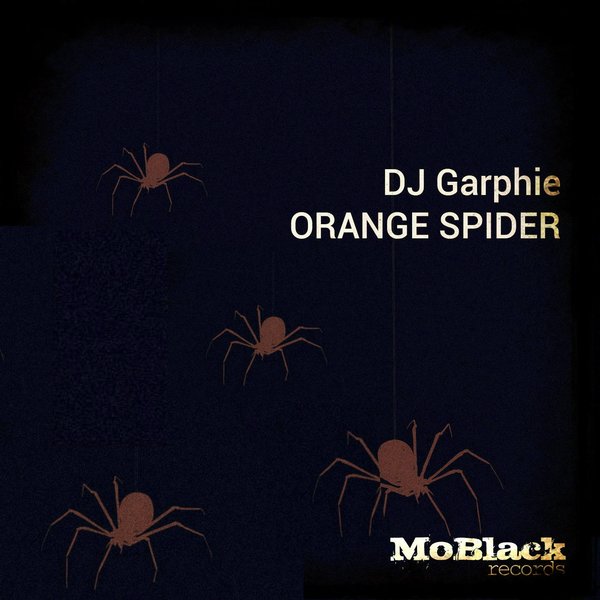 DJ Garphie - Orange Spider / MoBlack