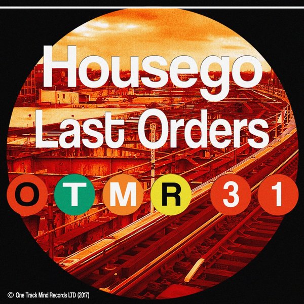 Housego - Last Orders / One Track Mind