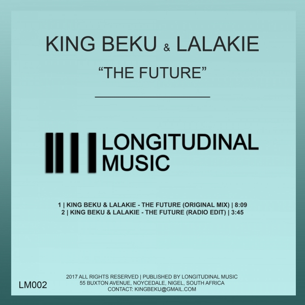 King Beku - The Future / Longitudinal Music