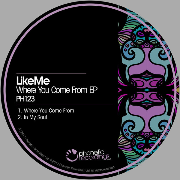 LikeMe - Where You Come From EP / Phonetic Recordings