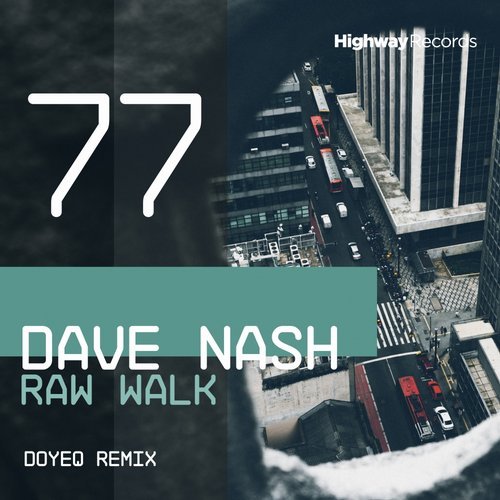 Dave Nash - Raw Walk / Highway Records