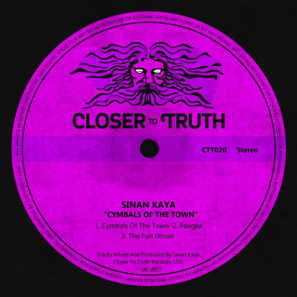 Sinan Kaya - Cymbals Of The Town / Closer To Truth