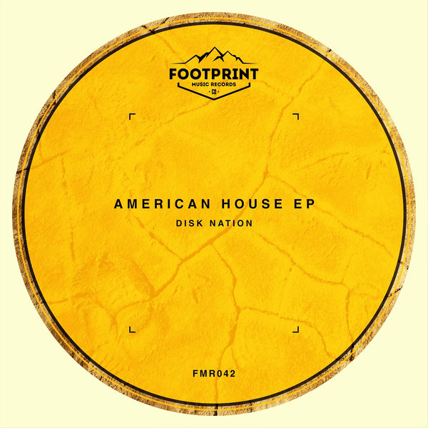 Disk nation - American House EP / Footprint Musik Records