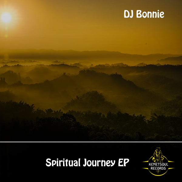 DJ Bonnie - Spiritual Journey EP / Kemet Soul Records
