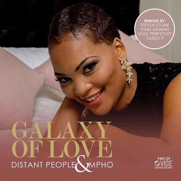Distant People feat. Mpho - Galaxy Of Love / Vibe Boutique Records