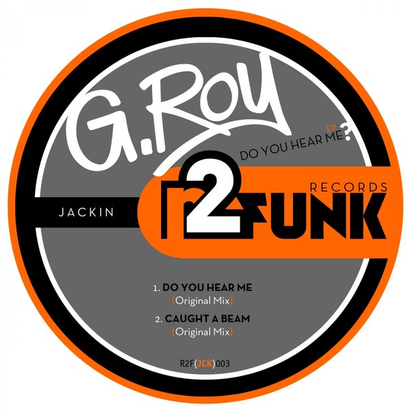 G.Roy - Do You Hear Me EP / Reason 2 Funk Records