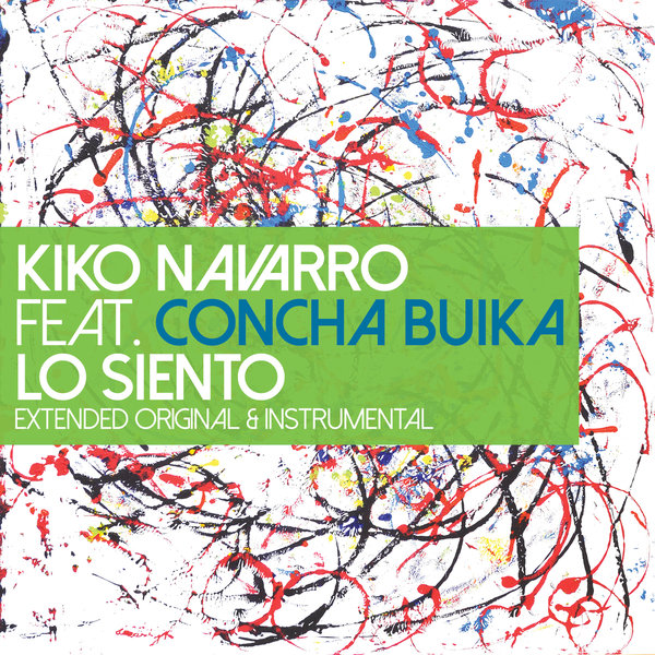 Kiko Navarro - Lo Siento / BBE