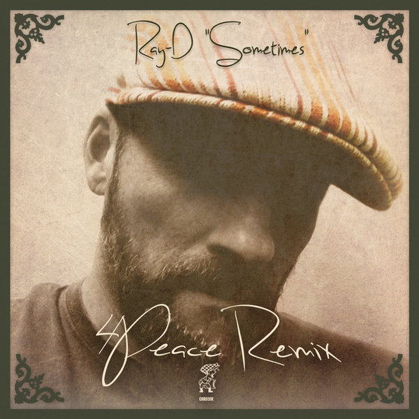 Ray-D - Sometimes (4Peace Remix) / Cabbie Hat Recordings