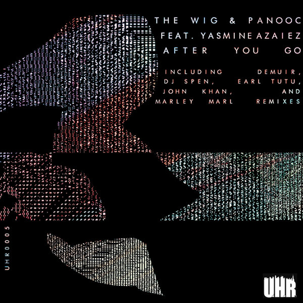 The Wig & Panooc Feat. Yasmine Azaiez - After You Go / Urban House Recordings