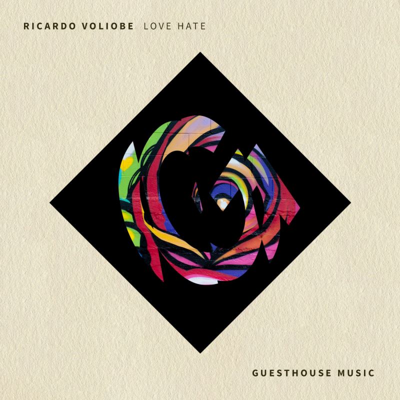 Ricardo Volilobe - Love Hate / Guesthouse