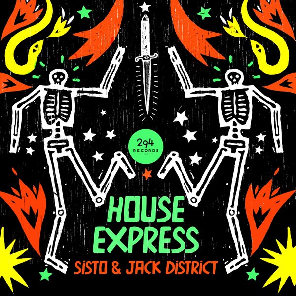 Sisto & Jack District - House Express / 294 Records