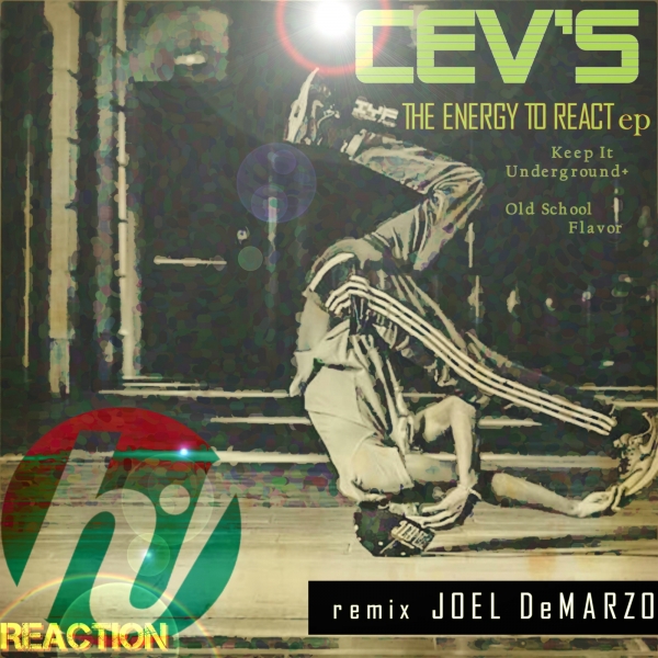 CEV's - The Energy To React EP / Hi! Reaction