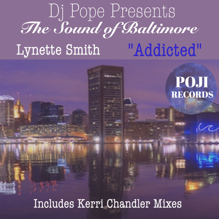 DJ Pope presents Lynette Smith - Addicted / POJI Records