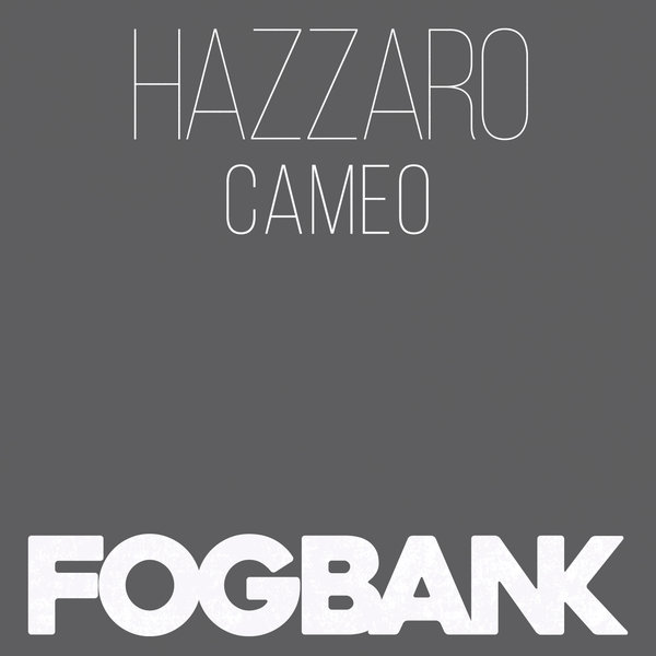 Hazzaro - Cameo / Fogbank