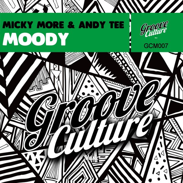 Micky More & Andy Tee - Moody / Groove Culture