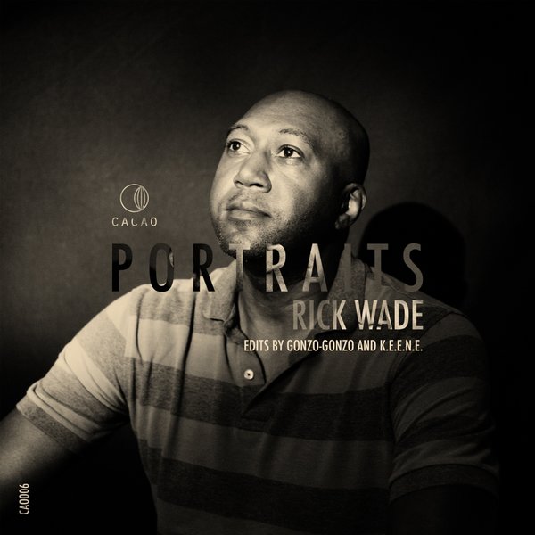 Rick Wade - Portraits / Cacao Records