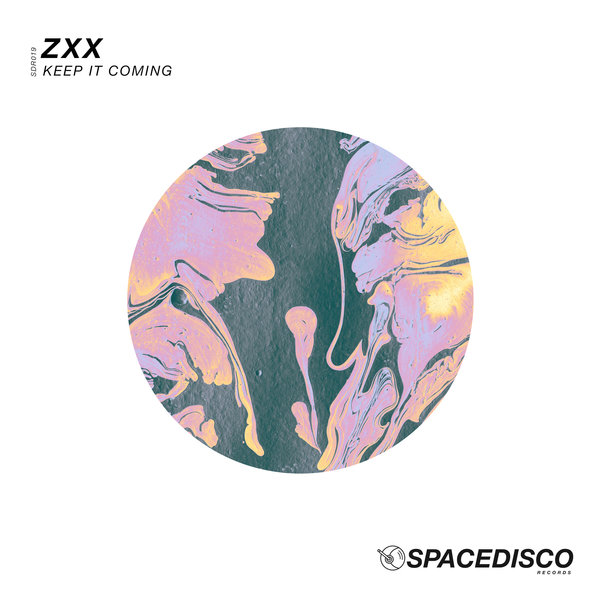 ZXX - Keep It Coming / Spacedisco Records